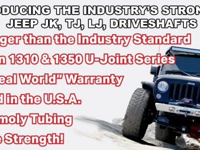 Industry's strongest Jeep JK, TJ, LJ Driveshafts - TEN Factory